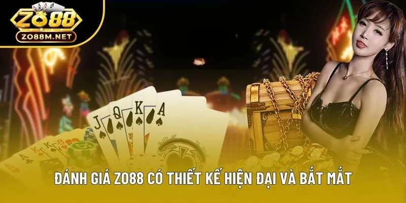 Đánh giá zo88 có thiết kế hiện đại và bắt mắt