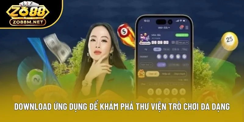 Download ứng dụng để khám phá thư viện trò chơi đa dạng Download ứng dụng để khám phá thư viện trò chơi đa dạng